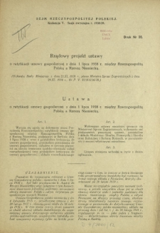 Rządowy projekt ustawy o ratyfikacji umowy gospodarczej z dnia 1 lipca 1938 r. między Rzecząpospolitą Polską a Rzeszą Niemiecką. Druk Nr 35