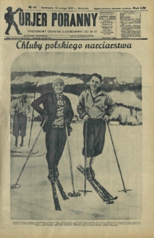 Kurjer Poranny : tygodniowy dodatek ilustrowany do R. 54, No 47 (16 lutego 1930)