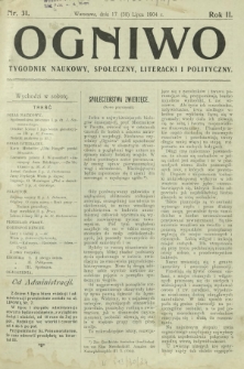 Ogniwo : tygodnik naukowy, społeczny, literacki i polityczny. R. 2, Nr 31 (17/30 lipca 1904)
