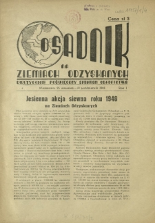 Osadnik na Ziemiach Odzyskanych : dwutygodnik poświęcony sprawom osadnictwa. R. 1, nr 4 (25 wrzesień-10 październik 1946)