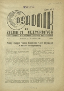 Osadnik na Ziemiach Odzyskanych : dwutygodnik poświęcony sprawom osadnictwa. R. 1, nr 7 (10-25 listopada 1946)