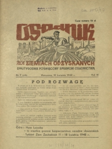 Osadnik na Ziemiach Odzyskanych : dwutygodnik poświęcony sprawom osadnictwa. R. 3, nr 7=38 (10 kwietnia 1948)
