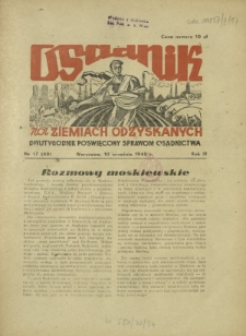 Osadnik na Ziemiach Odzyskanych : dwutygodnik poświęcony sprawom osadnictwa. R. 3, nr 17=48 (10 września 1948)