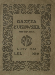 Gazeta Łukowska. R. 3, nr 2 (luty 1926)