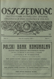 Oszczędność : tygodnik poświęcony sprawie organizacji oszczędności w Polsce. R. 2, nr 32 (20 września 1926)