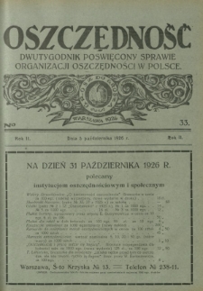 Oszczędność : tygodnik poświęcony sprawie organizacji oszczędności w Polsce. R. 2, nr 33 (5 października 1926)
