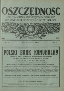 Oszczędność : tygodnik poświęcony sprawie organizacji oszczędności w Polsce. R. 2, nr 36 (14 listopada 1926)