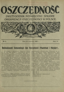 Oszczędność : dwutygodnik poświęcony sprawie organizacji oszczędności w Polsce. R. 3, nr 11 (15 czerwca 1927)