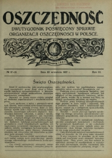 Oszczędność : dwutygodnik poświęcony sprawie organizacji oszczędności w Polsce. R. 3, nr 17-18 (30 września 1927)