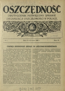 Oszczędność : tygodnik poświęcony sprawie organizacji oszczędności w Polsce. R. 4, nr 1 (15 stycznia 1928)