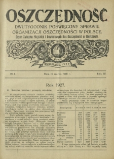 Oszczędność : dwutygodnik poświęcony sprawie organizacji oszczędności w Polsce. R. 4, nr 5 (16 marca 1928)