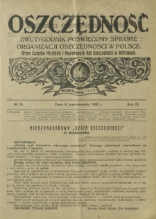 Oszczędność : dwutygodnik poświęcony sprawie organizacji oszczędności w Polsce. R. 4, nr 20 (31 października 1928)