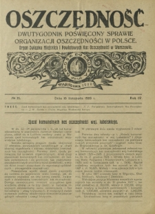 Oszczędność : dwutygodnik poświęcony sprawie organizacji oszczędności w Polsce. R. 4, nr 21 (15 listopada 1928)