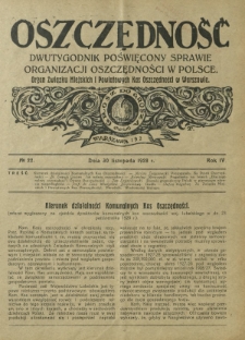 Oszczędność : dwutygodnik poświęcony sprawie organizacji oszczędności w Polsce. R. 4, nr 22 (30 listopada 1928)