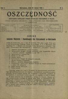 Oszczędność : dwutygodnik poświęcony sprawie organizacji oszczędności w Polsce. R. 5, nr 6 (30 marca 1929)
