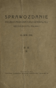 Sprawozdanie Prezesa Prokuratorii Generalnej Rzeczypospolitej Polskiej za Rok 1930