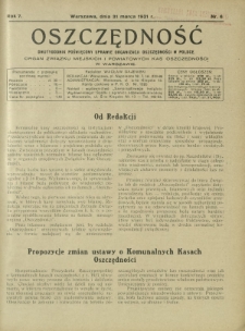 Oszczędność : dwutygodnik poświęcony sprawie organizacji oszczędności w Polsce. R. 7, nr 6 (31 marca 1931)
