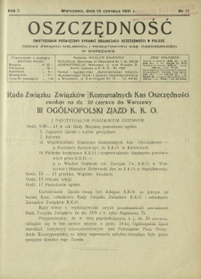 Oszczędność : dwutygodnik poświęcony sprawie organizacji oszczędności w Polsce. R. 7, nr 11 (15 czerwca 1931)