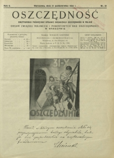 Oszczędność : dwutygodnik poświęcony sprawie organizacji oszczędności w Polsce. R. 8, nr 21 (31 października 1932)