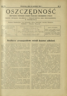 Oszczędność : dwutygodnik poświęcony sprawie organizacji oszczędności w Polsce. R. 10, nr 8 (30 kwietnia 1934)
