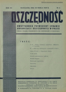 Oszczędność : dwutygodnik poświęcony sprawie organizacji oszczędności w Polsce. R. 15, nr 6 (20 marca 1939)