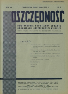 Oszczędność : dwutygodnik poświęcony sprawie organizacji oszczędności w Polsce. R. 15, nr 9 (5 maja 1939)