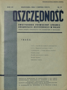 Oszczędność : dwutygodnik poświęcony sprawie organizacji oszczędności w Polsce. R. 15, nr 15 (5 sierpnia 1939)