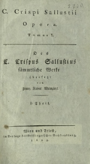 C. Crispi Sallustii Opera = Des C. Crispus Sallustius sämmtliche Werte. Th. 1