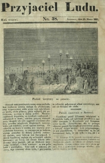 Przyjaciel Ludu : czyli tygodnik potrzebnych i pożytecznych wiadomości. R. 3, No 38 (25 marca 1837)