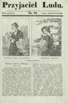 Przyjaciel Ludu : czyli tygodnik potrzebnych i pożytecznych wiadomości. R. 4, No 13 (30 września 1837)