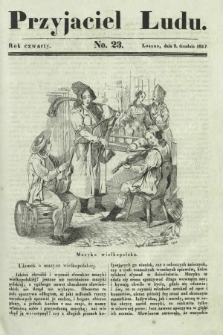 Przyjaciel Ludu : czyli tygodnik potrzebnych i pożytecznych wiadomości. R. 4, No 23 (9 grudnia 1837)