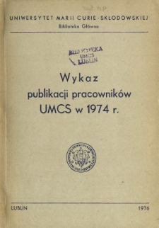 Wykaz Publikacji Pracowników UMCS w 1974 r.