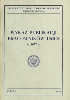 Wykaz Publikacji Pracowników UMCS w 1977 r.