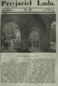 Przyjaciel Ludu : czyli tygodnik potrzebnych i pożytecznych wiadomości. R. 6, No 47 (23 maja 1840)