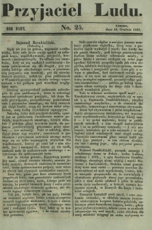 Przyjaciel Ludu : czyli tygodnik potrzebnych i pożytecznych wiadomości. R. 8, No 25 (18 grudnia 1841)