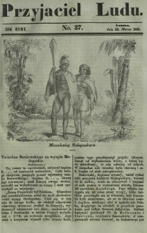 Przyjaciel Ludu : czyli tygodnik potrzebnych i pożytecznych wiadomości. R. 8, No 37 (12 marca 1842)