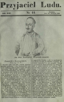 Przyjaciel Ludu : czyli tygodnik potrzebnych i pożytecznych wiadomości. R. 8, No 44 (30 kwietnia 1842)