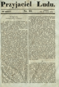 Przyjaciel Ludu : czyli tygodnik potrzebnych i pożytecznych wiadomości. R. 10, No 33 (10 lutego 1844)