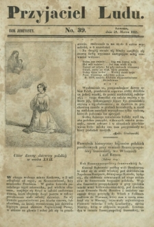 Przyjaciel Ludu : czyli tygodnik potrzebnych i pożytecznych wiadomości. R. 11, No 39 (29 marca 1845)