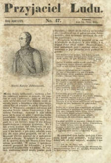 Przyjaciel Ludu : czyli tygodnik potrzebnych i pożytecznych wiadomości. R. 11, No 47 (24 maja 1845)