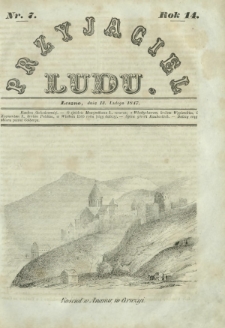 Przyjaciel Ludu : czyli tygodnik potrzebnych i pożytecznych wiadomości. R.14, Nr 7 (13 lutego 1847)