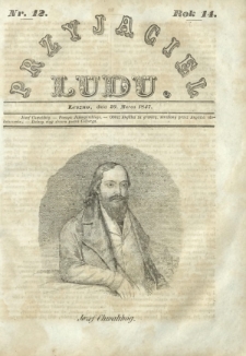 Przyjaciel Ludu : czyli tygodnik potrzebnych i pożytecznych wiadomości. R.14, Nr 12 (20 marca 1847)