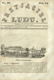 Przyjaciel Ludu : czyli tygodnik potrzebnych i pożytecznych wiadomości. R.14, Nr 30 (24 lipca 1847)