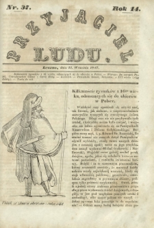 Przyjaciel Ludu : czyli tygodnik potrzebnych i pożytecznych wiadomości. R.14, Nr 37 (11 września 1847)