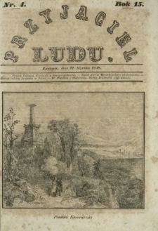 Przyjaciel Ludu : czyli tygodnik potrzebnych i pożytecznych wiadomości. R. 15, Nr 4 (22 stycznia 1848)