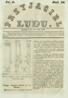 Przyjaciel Ludu : czyli tygodnik potrzebnych i pożytecznych wiadomości. R. 16, Nr 6 (10 lutego 1849)