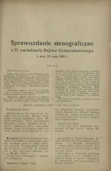 Sprawozdanie Stenograficzne z 37 Posiedzenia Sejmu Ustawodawczego z dnia 13 maja 1919 r.