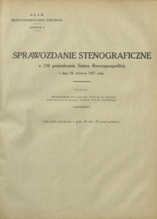 Sprawozdanie Stenograficzne z 330 Posiedzenia Sejmu Rzeczypospolitej z dnia 24 czerwca 1927 r. (I Kadencja 1922-1927)