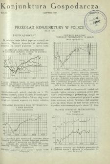 Konjunktura Gospodarcza : miesięcznik Instytutu Badania Konjunktur Gospodarczych i Cen. R. 2, z. 6 (czerwiec 1929)