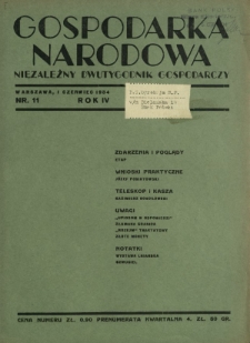 Gospodarka Narodowa : niezależny dwutygodnik gospodarczy. R. 4, nr 11 (1 czerwiec 1934)